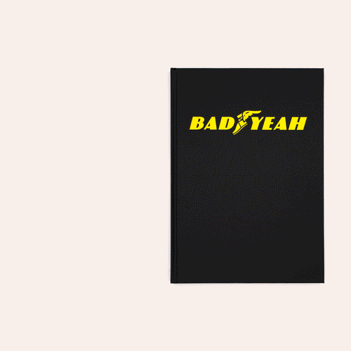 Bad Yeah Book